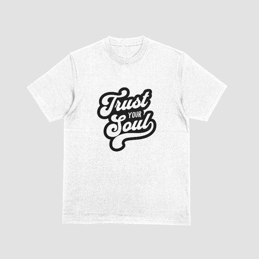 Trust Your Soul